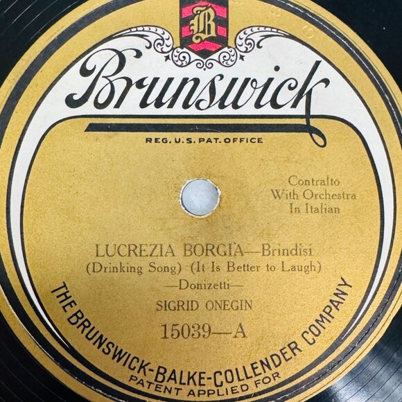 Sigrid Onegin - Lucrezia Borgia / Trovatore - 15039 Brunswick 78 RPM 10" Shellac - Picture 2 of 4